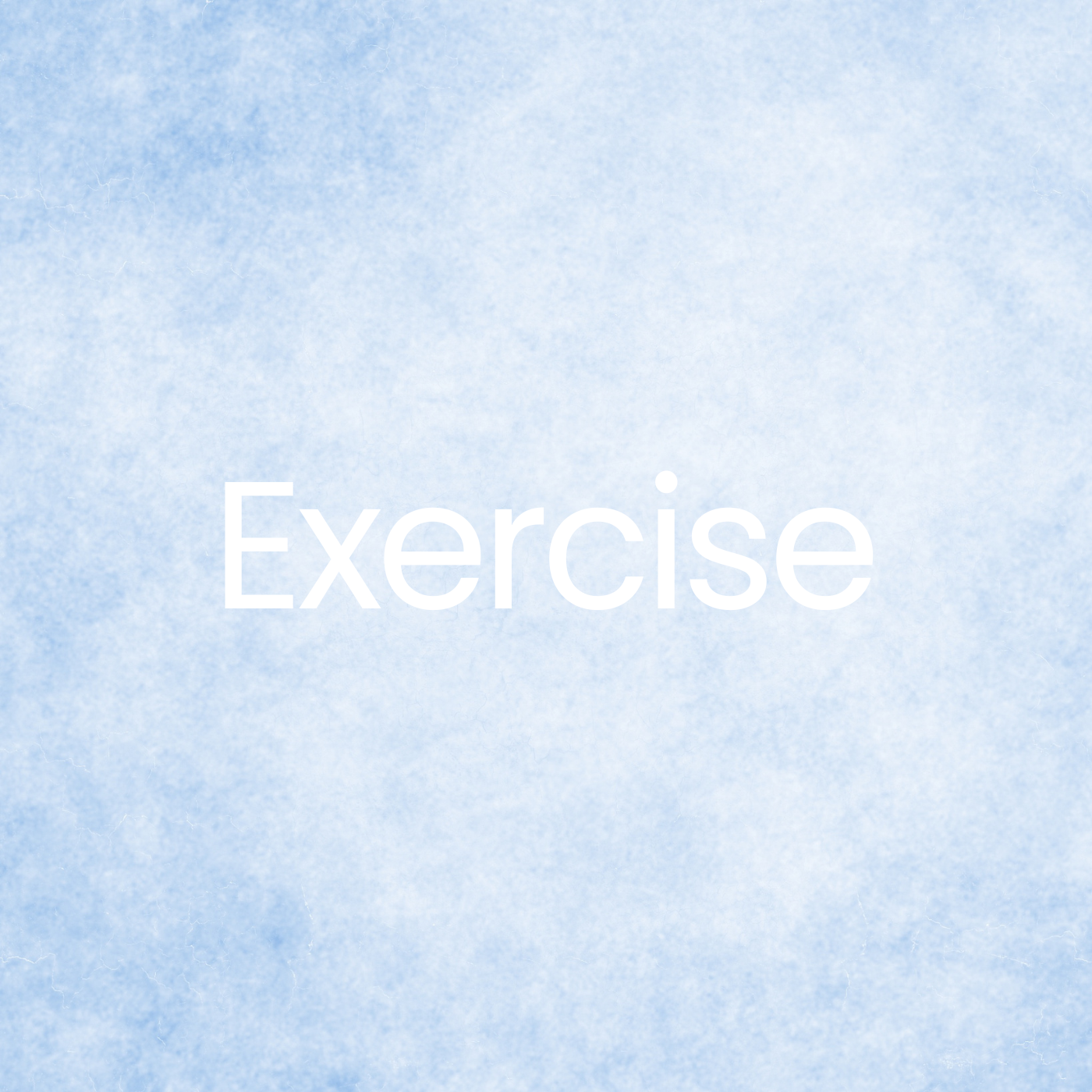Exercise